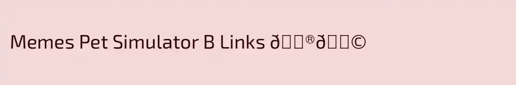 Memes Pet Simulator B Links 🇮🇩